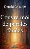 Ebook Couvre moi de paroles fanées
